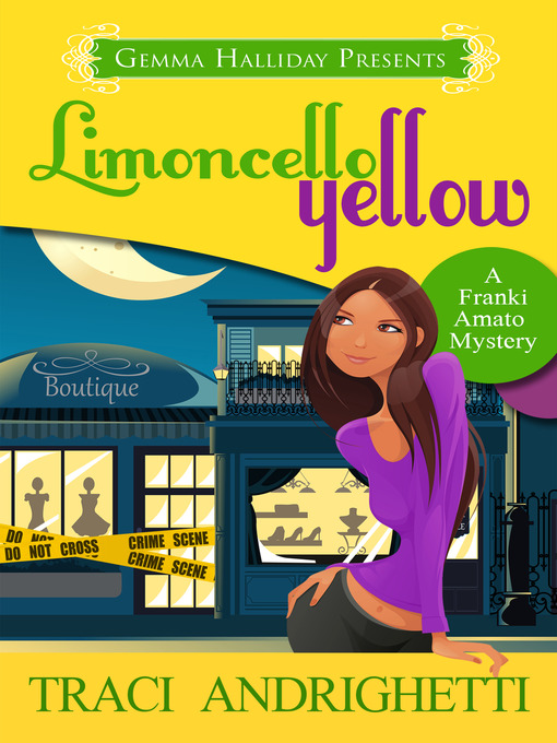 Title details for Limoncello Yellow by Traci Andrighetti - Available